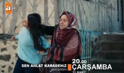 Sen Anlat Karadeniz 21 Mart Özeti 9. Bölüm Fragmanı Mustafa Kaeleli Zorda