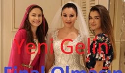 Yeni Gelin Neden Final Yapıyor? Yeni Gelin Yeni Sezonda Devam Edecek mi? 2018 2019