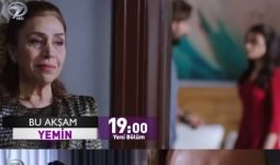 Yemin 9 ve 10. Bölüm Özeti 28 – 1 Mart Fragmanı