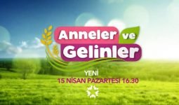 Anneler ve Gelinler Yarışmacıları Kimler? Sunucusu Ezgi Sertel Kimdir?