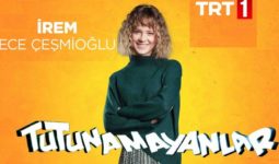 Tutunamayanlar İrem Kimdir? Ece Çeşmioğlu Kimdir? Sevgilisi Kim?