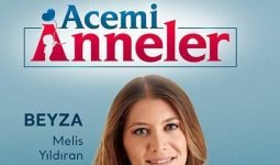 Acemi Anneler Beyza Kimdir? Melisa Yıldıran Kim?