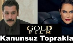 Kanunsuz Topraklar Dizisi Oyuncu Kadrosu ve Tüm Karakterleri