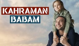 Kahraman Babam Oyuncuları ve Kadrosu