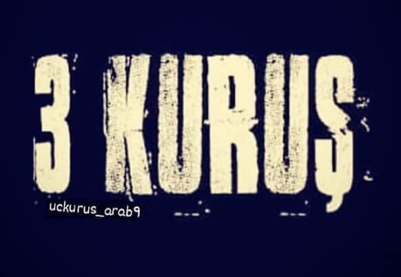 Üç Kuruş Oyuncuları Kadrosu Yapımcısı Senaristi Yönetmeni 1
