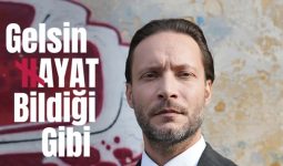 Gelsin Hayat Bildiği Gibi Başsavcı Kimdir? Gökmen Kasabalı Kim?