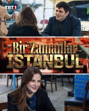 Bir Zamanlar İstanbul Sezon Finali Ne Zaman? 2025 Sezon Finali Tarihi 1