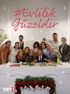 Evlilik Guzeldir Tekrarlari Ne Zaman