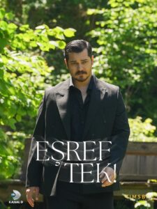 Esref Tek Ne Zaman Baslayacak 1.Bolum Tarihi