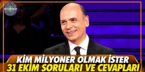Kim Milyoner Olmak İster 31 Ekim Soruları ve Cevapları 1